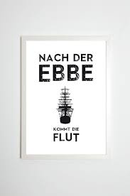 Du willst 'ne schönere erleben, doch es wird keine andere geben!: Poster Spruch Motto Text Von Kaltenbach S Tochter Http Www Stilherz De Kaltenbachs Tochter Nach Der Ebbe Kommt Die Fl Spruche Inspirierende Worte Worter