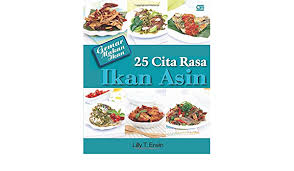 We did not find results for: 25 Cita Rasa Ikan Asin Indonesian Edition Erwin Lilly T 9789792281033 Amazon Com Books