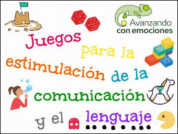 Juegos y recursos para niños de educación infantil: Juegos Para La Estimulacion De La Comunicacion Y El Lenguaje Avanzando Con Emociones