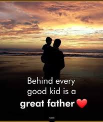 Spend time listening and talking with your kids each day. Dopl3r Com Memes Behind Every Good Kid Is A Great Father Noc