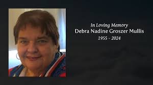 Debra Nadine Groszer Mullis Obituary