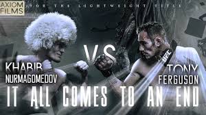 Khabib Nurmagomedov Vs Tony Ferguson Hd Promo It All Comes To An End 2019 Titlefight Ufc Mma Youtube