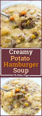 Creamy Potato Hamburger Soup Recipe Delicious Soup Recipes Vegetarian Soup Recipes Easy Soup Recipes