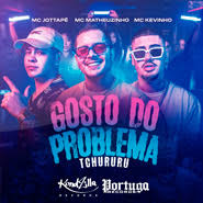 O grave que faz o tum o beat tatak tudum elas gostam e aprovam jogando o bumbum. Baixar Gosto Do Problema Tchururu Mc Matheuzinho Mc Kevinho Mc Jottape Mp3 Download Musicas Cds E Dvds Gratis Ouvir Letras E Videos