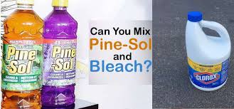 Can You Mix Pine Sol And Bleach