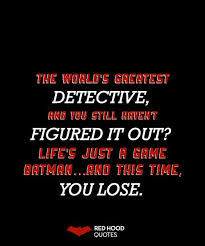  Pin By A R C H I V E On Red Hood Red Hood Jason Todd Hood Quotes Jason Todd