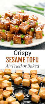 Crispy Sesame Tofu Air Fried Or Baked Recipe Air Fryer Recipes Vegetarian Air Fryer Recipes Healthy Tofu Recipes
