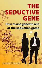 Une femme fidèle) is a french drama directed by roger vadim. The Seduction Gene How To Use Genes To Win At The Seduction Game Kindle Edition By Droznes Lazaro J Roberts S Health Fitness Dieting Kindle Ebooks Amazon Com