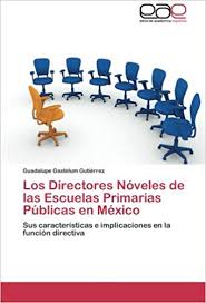 En el 2014, vuelven a abrirse las primarias, esta vez, a militantes y simpatizantes. Amazon In Buy Los Directores Noveles De Las Escuelas Primarias Publicas En Mexico Sus Caracteristicas E Implicaciones En La Funcion Directiva Book Online At Low Prices In India Los Directores Noveles De