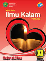 Seiring dengan terbitnya kma nomor 183 tahun 2019 tentang kurikulum pai dan bahasa arab pada madrasah, maka kementerian agama ri melalui direktorat jenderal pendidikan islam menerbitkan buku teks pelajaran. Pdf Ilmu Kalam Kelas 11 Contoh Makalah