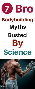 7 Bro Bodybuilding Myths Busted By Science Weightlosstips Fatlosstips Foodforfitness Fitness Bodybuilding Myth Busted Fitness Magazine