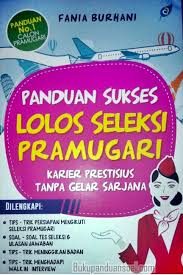 Secara umum tes yang biasanya dilakukan adalah hanya mengenai reading comprehension, grammar. Buku Kumpulan Soal Lolos Seleksi Tes Pramugari Buku Panduan Soal Toko Buku Online Terpercaya Di Indonesia