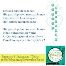 Kereta berjalan karna ditarik, roda berjalan tiada lelahnya. Dah Baca Quran Belum Pantun Al Quran Terbang Pipit Di Pagi Hari Hinggap Di Pohon Mencari Bunga Rajinkan Diri Kita Mengaji Hati Tenang Hidup Bahagia Hinggap Di Pohon