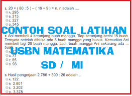 View kunci jawaban tema 2 kelas 6 ulangan harian 3 gif 6 sd tema 2 subtema 3 bersatu. Latihan Soal Usbn Matematika Sd Mi 2020 Tahun Pelajaran 2019 2020 Idn Paperplane