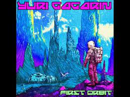 Yuri gagarin from gothenburg, sweden was formed in the beginning of 2012. Yuri Gagarin First Orbit Youtube