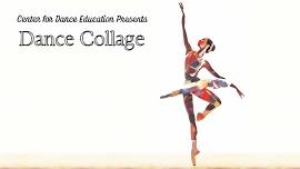 CENTER FOR DANCE EDUCATION DANCE COLLAGE MINIS