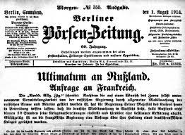 All the careful planning and organization of the twenty years prior to world war 1, was found to be totally inadequate to the reality of warfare with early 20th century weapons and. File Berliner Boersenzeitung No355 1 Aug 1914 Png Wikimedia Commons