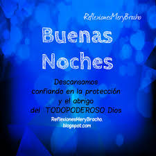 Ver más ideas sobre reflexiones de buenas noches, citas de buenas noches, buenas noches. Buenas Noches Descansa Y Toma Fuerzas Para El Nuevo Dia Reflexiones Cristianas De Mery Bracho