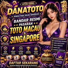 Situs Togel DANATOTO: Bandar Resmi Pasaran Toto Macau & Singapore