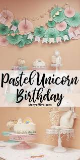 Birthday Party San Antonio Video Unicorn 6th Birthday Party Pastel Colored Unicorn Party 6th Birthday Parties Kids Themed Birthday Parties Unicorn Party