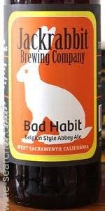 Jackrabbit Brewing Co. 'Bad Habit' Belgian-Style Abbey Ale Beer,  California, USA | prices, reviews, stores & market trends