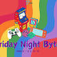Friday Night Bytes! (Ages 8 - 12 and 13-18) event image