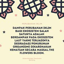 Jelaskan Dampak Perubahan Iklim Bagi Ekosistem Brainly Co Id
