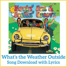What's the weather like today song lyrics. What S The Weather Outside Song Download With Lyrics