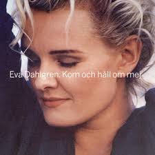 I'm not in love with you, say so, just want you to love me. Eva Dahlgren Best Songs Albums And Concerts Mozaart