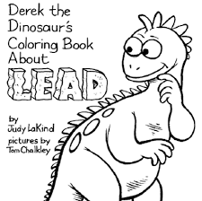 You can find here different dinosaurs. Derek The Dinosaur Coloring Book About Lead Green Healthy Homes Initiative