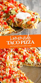 Easy Homemade Taco Pizza Yellowblissroad Com Recipe In 2020 Homemade Tacos Homemade Taco Pizza Taco Pizza