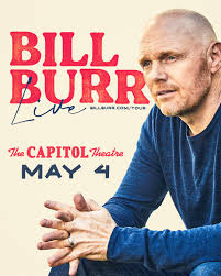🎤 TONIGHT! 🎤 Bill Burr performs a sold-out night of live stand-up at The  Cap! Doors: 5:30PM // Show: 7:00PM This event will be a phone-free  experience. Use of cellphones, smart watches,