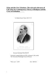 Doc Tylor And The Neo Tylorians The Role And Relevance Of E B Tylor For Contemporary Theory Of Religion And The Crisis Of Definition Msc Dissertation Liam Sutherland Academia Edu