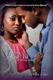 It's Like Déjà Vu With You : Lake, Latoya: Amazon.com.be: Books