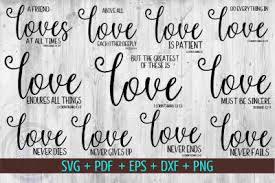 Download Love Sayings Bundle 11 Love Svg Files 1 Corinthians 13 Free Free Download Svg 345678 Creative Dersign Cutt Files