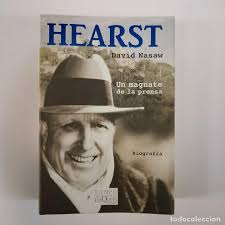hearst. un magnate de la prensa