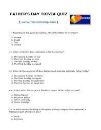 Father's day always falls on the third sunday of june, although it sometimes falls on other days outside the united states. Father S Day Trivia Quiz Trivia Champ
