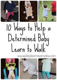 The journey that leads to walking independently takes many months to complete. 10 Ways To Help A Determined Baby Learn To Walk Helping Baby Walk Infant Activities Baby Learning