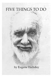 FIVE THINGS TO DO by Eugene Halliday