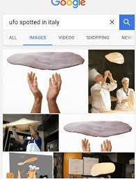We will be loyal to germany italy in ww2: Ufo Spotted In Italy Meme Ahseeit