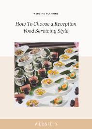 Maybe you would like to learn more about one of these? Wedding Food Serving Styles Explained The Pros Vs Cons Budget