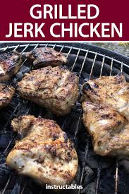 Grilled Jerk Chicken Grilled Jerk Chicken Jerk Chicken Grilling Recipes