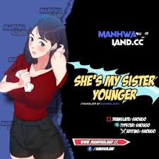 She was young, healthy , happy and full of life and energy. Komik She S My Younger Sister But It S Okay Chapter 08 Manhwataro