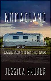 High resolution official theatrical movie poster (#1 of 9) for nomadland (2021). Nomadland Surviving America In The Twenty First Century Thorndike Large Print Lifestyles Amazon De Bruder Jessica Fremdsprachige Bucher