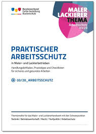Die meisten weiterbildungen für maler und lackierer finden zwar berufsbegleitend statt es macht schließlich einen großen unterschied, ob eine maßnahme kostenlos ist oder einen vierstelligen betrag kostet. Arbeitsschutzbroschure Praktischer Arbeitsschutz In Maler Und Lackiererbetrieben Neu Aufgelegt Bundesverband Farbe