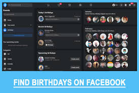 Where are birthdays listed on new facebook? How To Find Birthdays On Facebook App Techcult