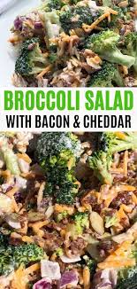 Broccoli Salad With Bacon And Cheddar Recipe Broccoli Salad Broccoli Salad Bacon Christmas Side Dish Recipes