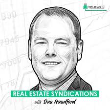 Real Estate Syndications w/ Dan Handford