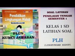 Bagiamana sahabat semua sudah siap? Kelas 1 Latihan Soal Pts 1 Plh Youtube