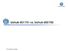 Pagescope ndps gateway and web print assistant have ended provision of download and support services. Ppt Bizhub 601 751 Powerpoint Presentation Free Download Id 4096031